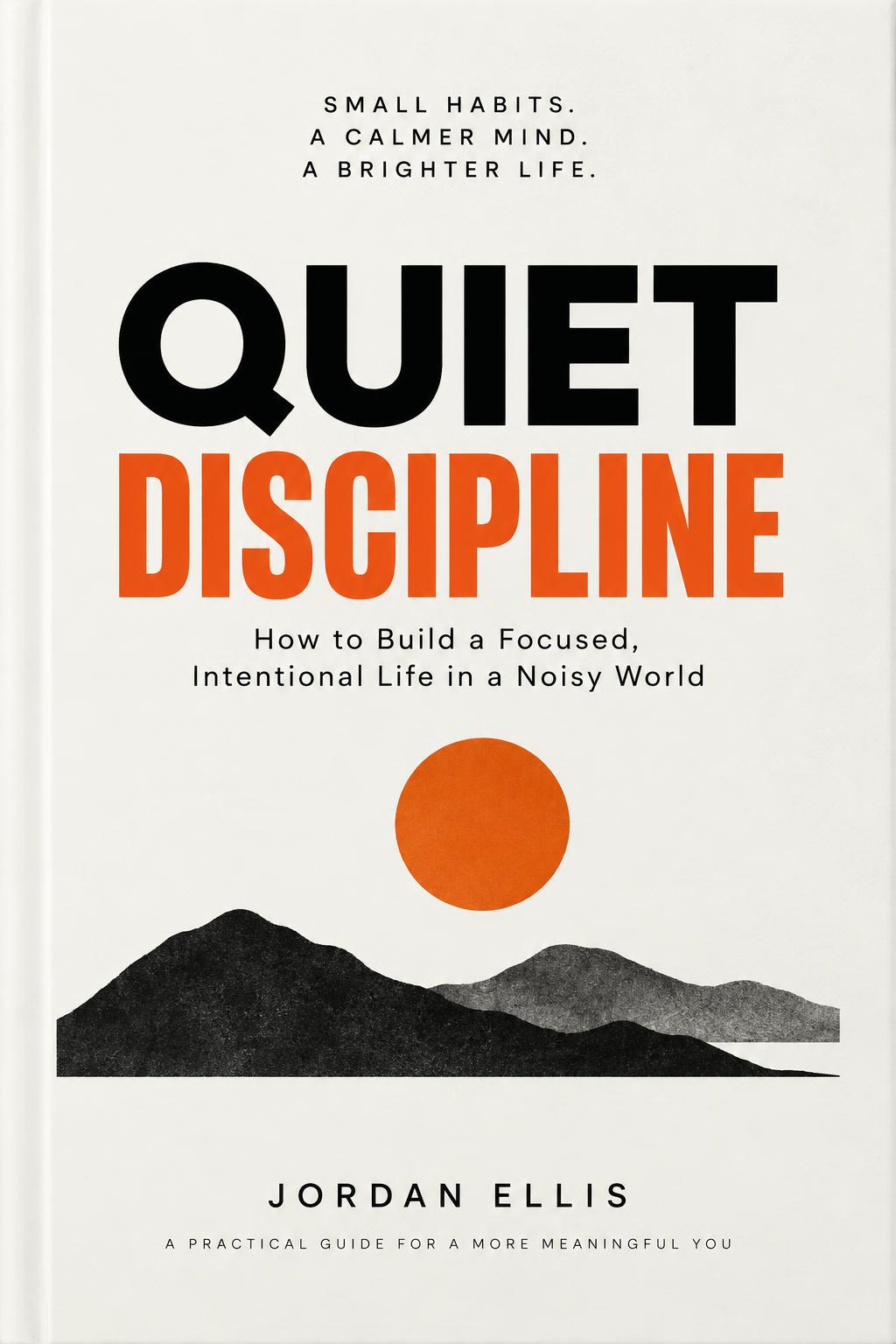 Self-Help sample book cover: Quiet Discipline